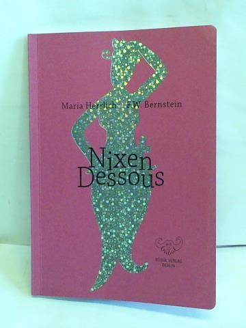 Bernstein, F. W. - Nixen-Dessous. Mit Nixen illustrierte Gedichte